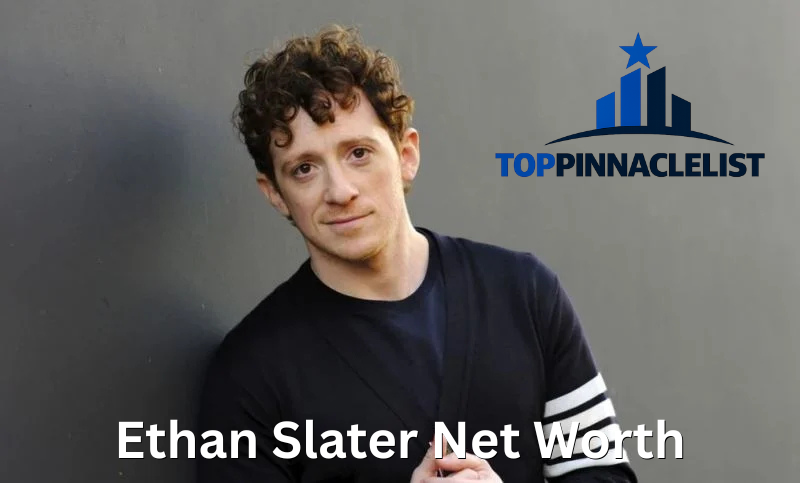 ethan slater net worth