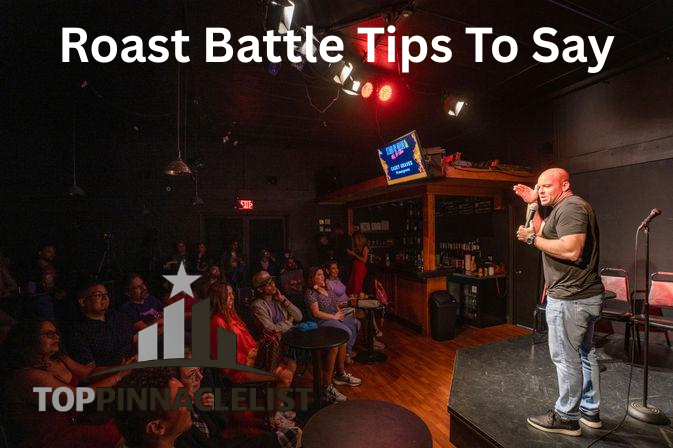 roast battle tips to say