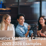 innovative marketing campaigns 2025 2026 examples